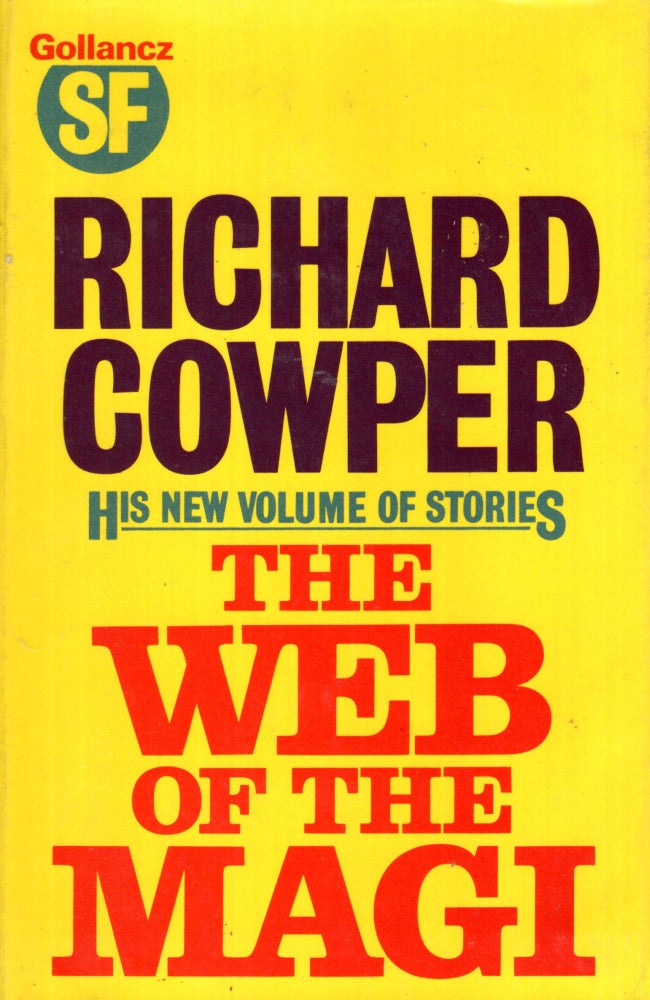 Item #4848 The Web of the Magi. Richard Cowper.