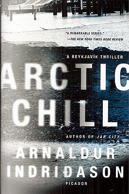 Item #49015 Arctic Chill. Arnaldur Indridason
