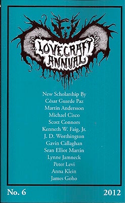 Item #49042 Lovecraft Annual No. 6: New Scholarship on H.P. Lovecraft. S. T. Joshi