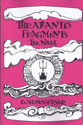 Item #49043 Atlantis Fragments. Donald Sidney-Fryer