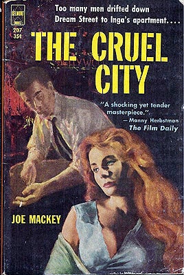 Item #49251 The Cruel City. Joe Mackey