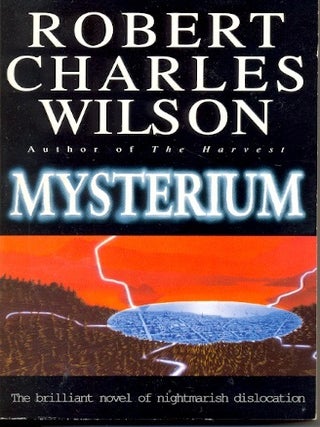 Item #4948 Mysterium. Robert Charles Wilson