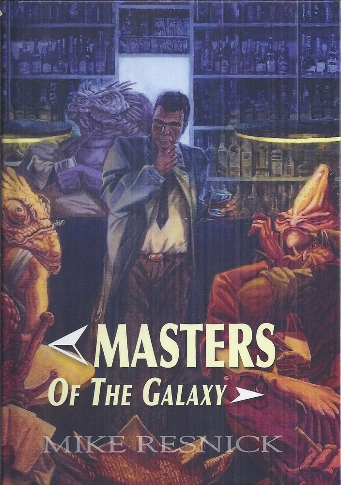 Item #49622 Masters of the Galaxy. Mike Resnick.