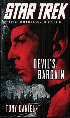 Item #49901 Star Trek: Devil's Bargain. Tony Daniel
