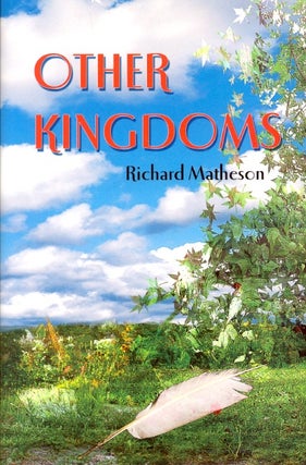 Item #50002 Other Kingdoms. Richard Matheson