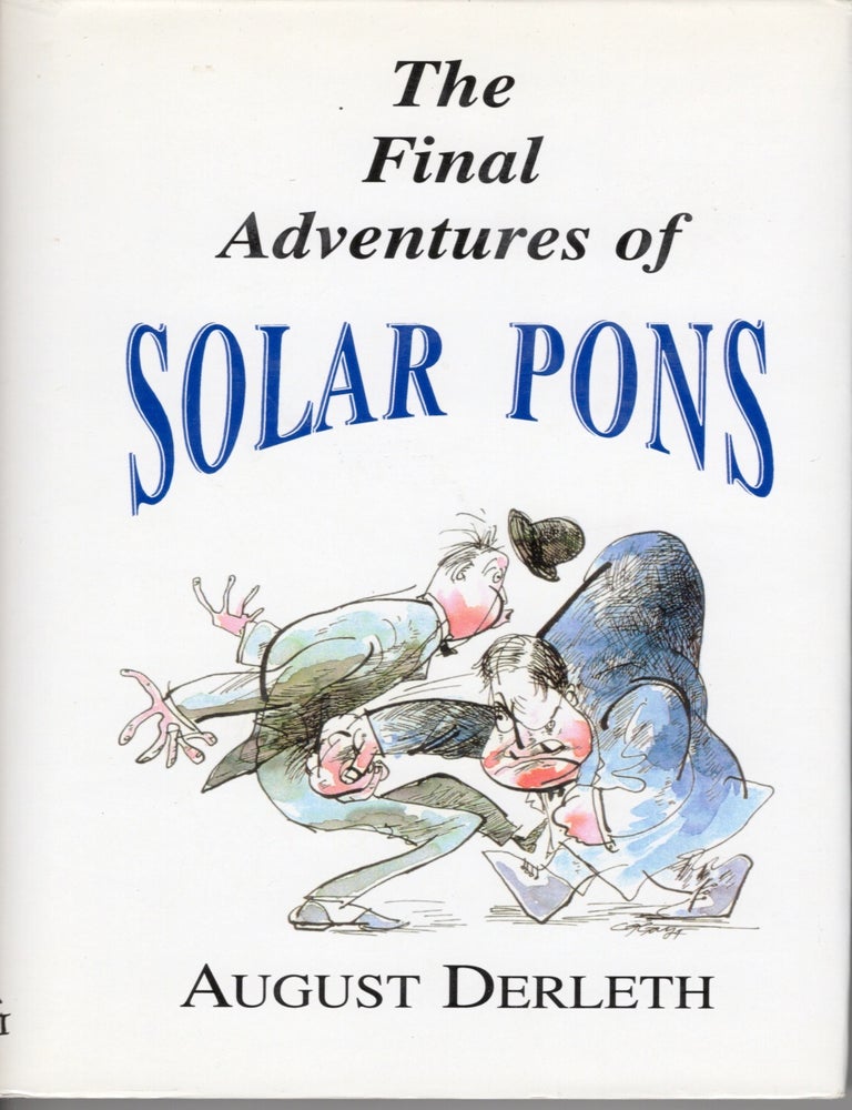 Item #5012 The Final Adventures of Solar Pons. August Derleth.
