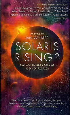Item #50249 Solaris Rising 2: The New Solaris Book of Science Fiction. Ian Whates