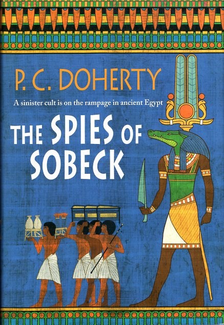 Item #50296 The Spies of Sobeck. P. C. Doherty.