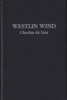 Item #5042 Westlin Wind. Charles de Lint