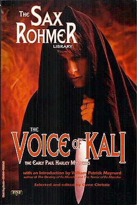 Item #50781 The Voice of Kali. Sax Rohmer