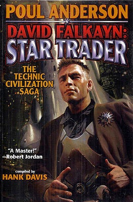 Item #51063 David Falkayn: Star Trader (Technic Civilization). P0ul Anderson