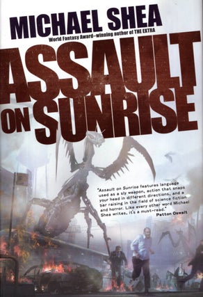 Item #51194 Assault on Sunrise. Michael Shea