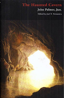 Item #51322 The Haunted Cavern. John Palmer Junior