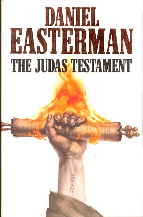 Item #5151 The Judas Testament. Daniel Easterman.