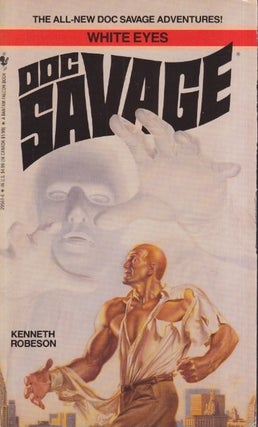 Item #52062 Doc Savage: White Eyes. Will Murray in this case, Lester Dent