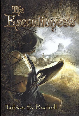 Item #52127 The Executioness. Tobias S. Buckell.