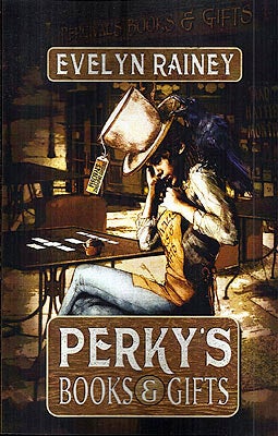 Item #52237 Perky's Books and Gifts. Evelyn Rainey