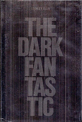 Item #52295 The Dark Fantastic. Stanley Ellin