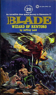 Item #52525 Blade: Wizard of Rentoro. Jeffrey Lord