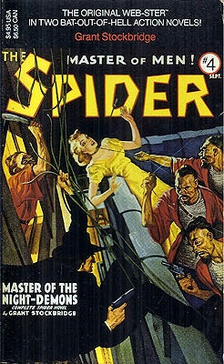 Item #52628 Spider #7: Master of the Night-Demons. Grant Stockbridge
