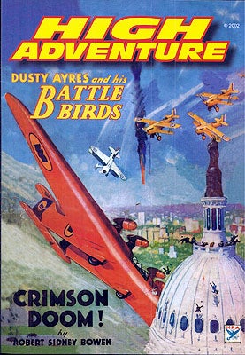 Item #52735 High Adventure #65: Dusty Ayers and His Battle Birds, Crimson Doom! John Gunnison