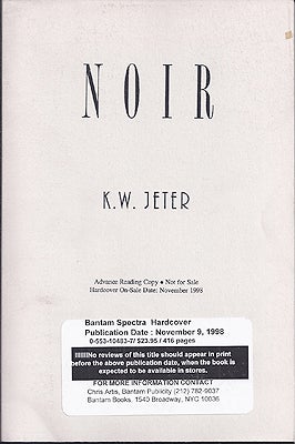 Item #5293 Noir. K. W. Jeter