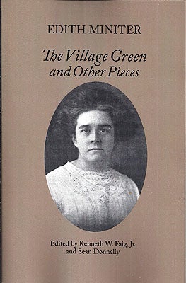 Item #52930 The Village Green and Other Pieces. Edith Miniter