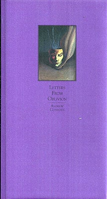 Item #53125 Letters From Oblivion. Andrew Condous.
