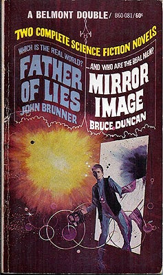 Item #53176 Father of Lies / Mirror Image. John / Duncan Brunner, Bruce