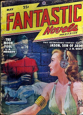 Item #53270 Fantastic Novels Magazine: May 1948. Fantastic Novels Magazine