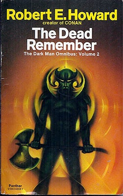 Item #53399 The Dead Remember: Dark Man Omnibus Volume 2. Robert E. Howard