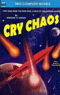 Item #53671 Cry Chaos / The Door Through Space. Dwight V. / Bradley Swain, Marion Zimmer