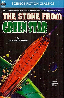Item #53692 The Stone from Green Star. Jack Williamson