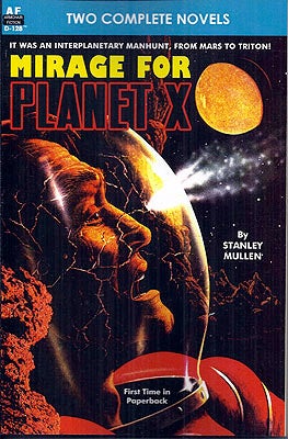 Item #53708 Mirage for Planet X / Police Your Planet. Stanley / del Rey Mullen, Lester