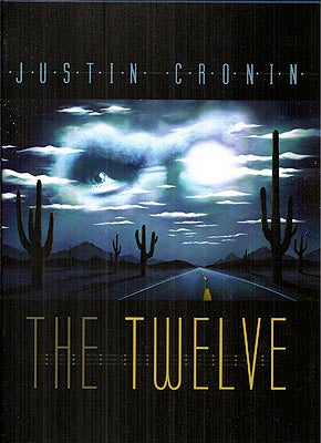 Item #53795 The Twelve. Justin Cronin