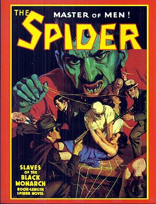 Item #53928 The Spider #47: Slaves of the Black Monarch. Grant Stockbridge