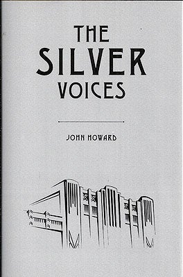 Item #53985 The Silver Voices. John Howard