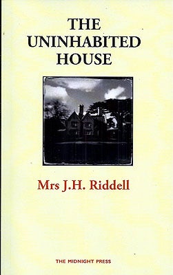 Item #54178 The Uninhabited House. J. H. Riddell