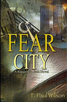 Item #54323 Fear City. F. Paul Wilson.