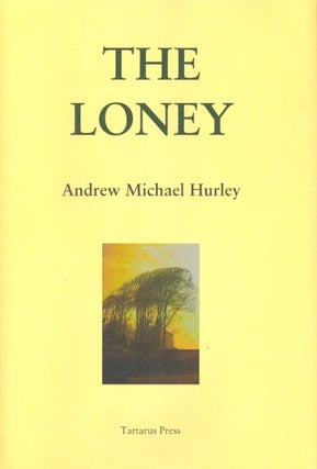 Item #54372 The Loney. Andrew Michael Hurley