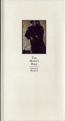 Item #54469 The Monk's Bible. Harold Billings