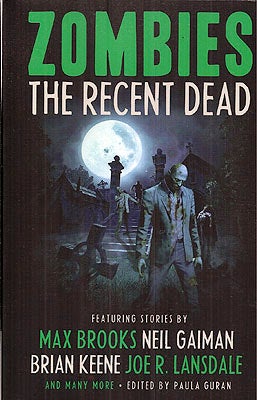 Item #54553 Zombies: The Recent Dead. Paula Guran