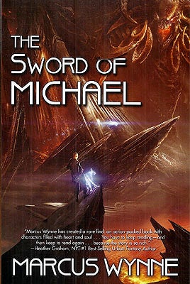 Item #54565 The Sword of Michael (Depossessionist Book 1). Marcus Wynne