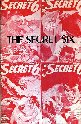 Item #55040 The Secret Six: Pulp Classics #17. Robert J. Hogan