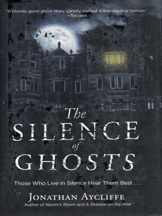 The Silence of Ghosts