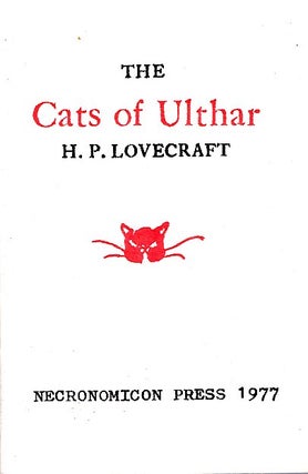 Item #55530 The Cats of Ulthar. H. P. Lovecraft