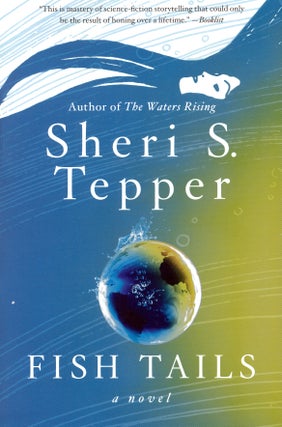 Item #56125 Fish Tails. Sheri S. Tepper