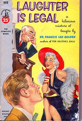 Item #56157 Laughter is Legal. Dr. Francis Leo Golden