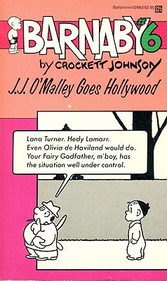 Item #56233 J.J. O'Malley Goes to Hollywood (Barnaby Number 6). Crockett Johnson