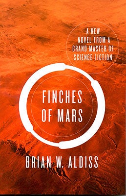 Item #56319 Finches of Mars. Brian W. Aldiss